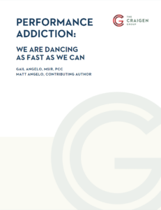 Performance Addiction-We are dancing as fast as we can The Craigen Group - White Paper Cover